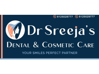 Dr Sreeja Dental And Cosmetic Care